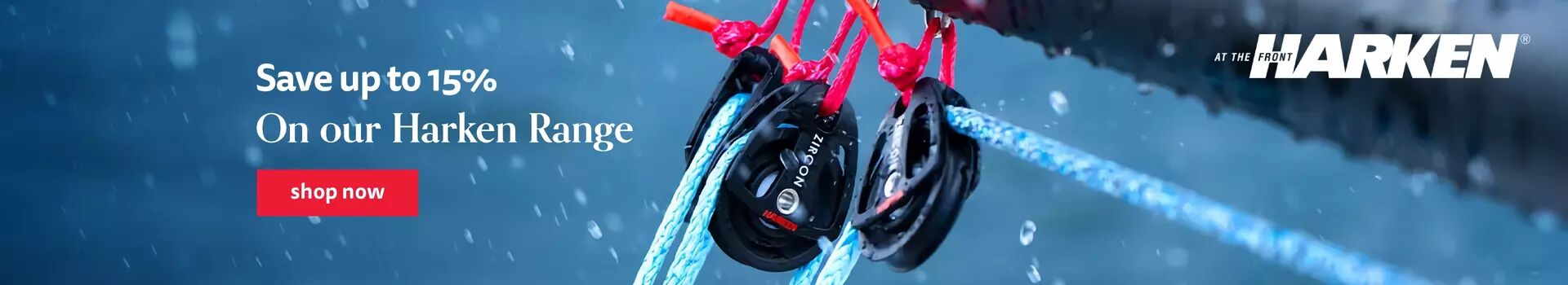 Save up to 15% On our Harken Range